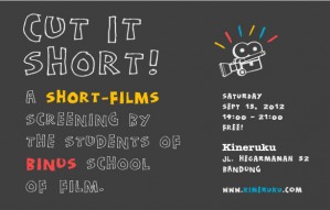 Pemutaran dan diskusi film-film pendek karya mahasiswa Binus School of Film [read more]