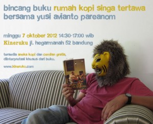 Menguak isi otak di balik serunya buku kumcer Rumah Kopi Singa Tertawa [read more]
