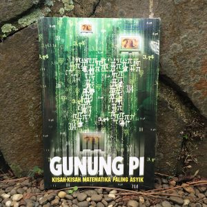 Gunung Pi: Kisah-kisah Matematika Paling Asyik - Ricard Preston