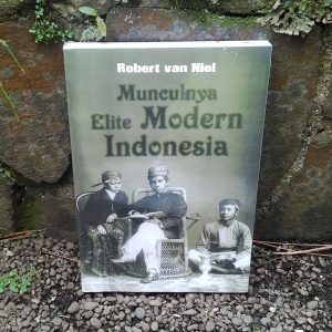 Buku - Munculnya Elite Modern Indonesia